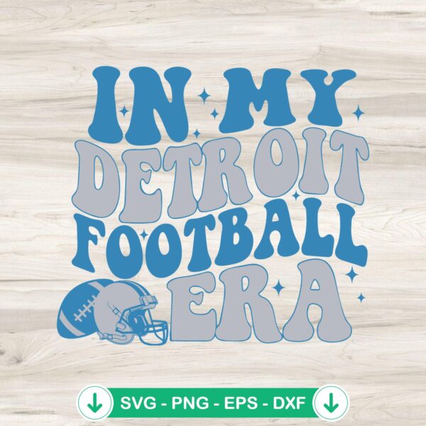 In My Detroit Football Era SVG file for Cricut, NFL team cutting file