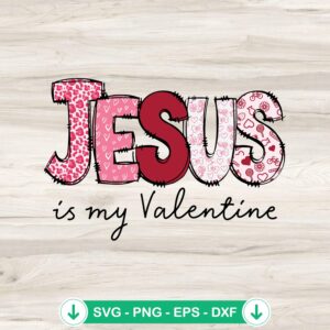 Vintage Jesus Is My Valentine SVG file for Cricut cutting machine