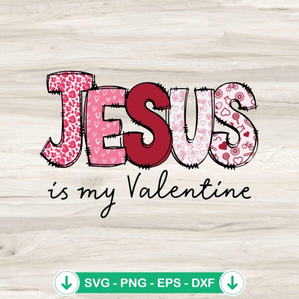 Vintage Jesus Is My Valentine SVG file for Cricut cutting machine