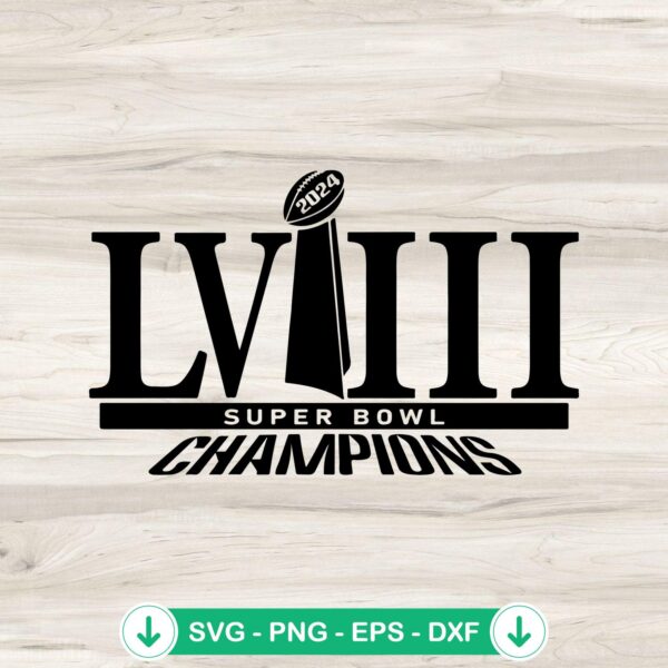 Super Bowl Champions LVIII SVG file for cutting machines