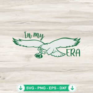 In My Eagles NFL Era SVG file for Cricut cutting machine