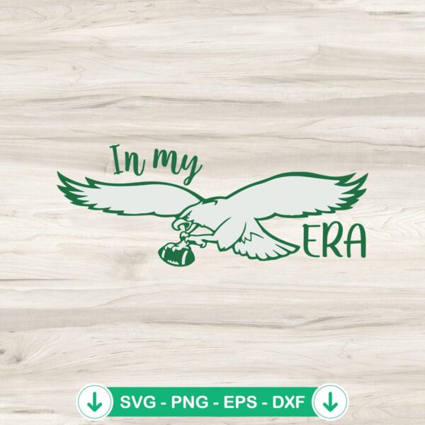 In My Eagles NFL Era SVG file for Cricut cutting machine