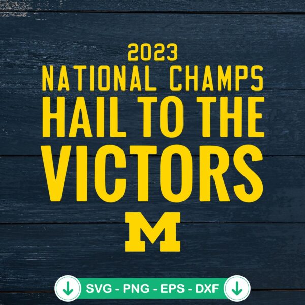 2023 National Champs SVG file for Michigan Wolverines, cutting file
