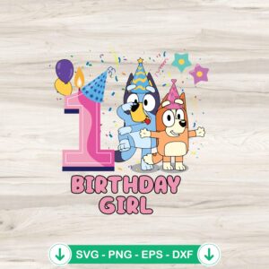 Bluey Bingo 1st Birthday Girl SVG file for Cricut cutting machines