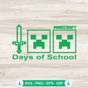 Minecraft 100 Days of School SVG file for Cricut cutting
