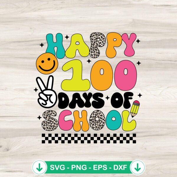 Happy 100 Days Of School SVG file, cricut svg, cutting file