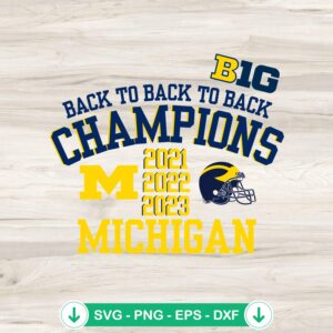 Back To Back Back Champions Michigan SVG file for Cricut
