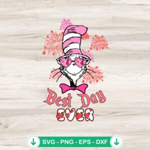 Dr Seuss Best Day Ever SVG file for cricut, cutting file