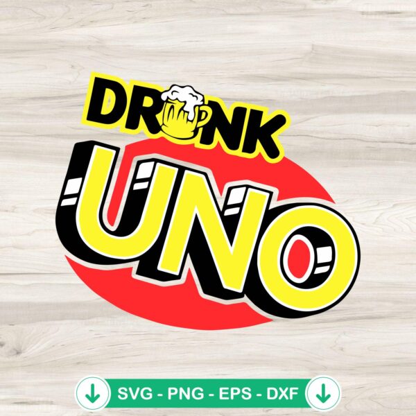 Drunk Uno SVG file for Cricut - fun card drinking design