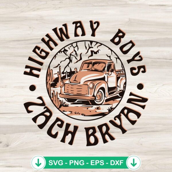 Highway Boys Zach Bryan SVG file for cricut cutting machine