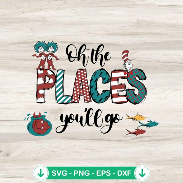 Dr Seuss Oh The Places You'll Go SVG file for Cricut
