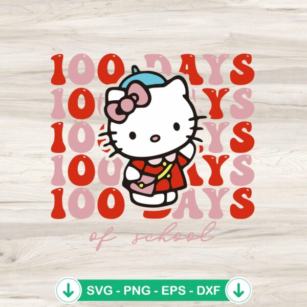 Hello Kitty 100 Days Of School SVG file for Cricut cutting machine