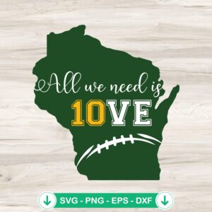 All You Need is Love Green Bay Packers SVG file for Cricut