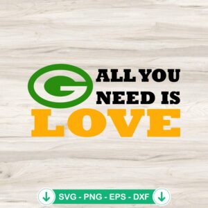 Green Bay Packers All You Need is Love SVG file for Cricut