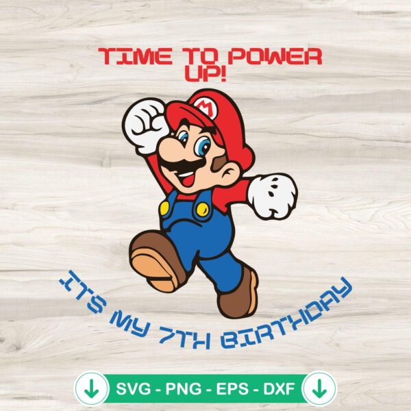 Super Mario Time To Power Up Birthday SVG file for cutting machines
