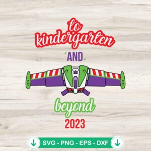 To Kindergarten And Beyond SVG file for Cricut cutting machine
