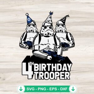 4th Birthday Stormtrooper SVG file for Cricut cutting machine