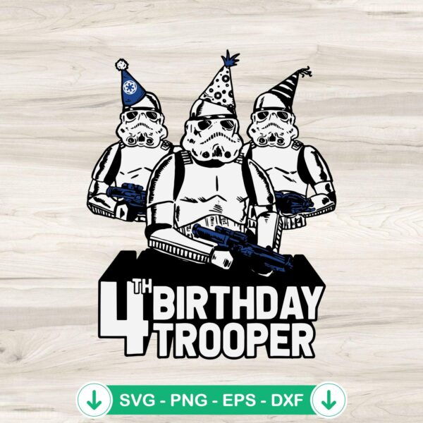 4th Birthday Stormtrooper SVG file for Cricut cutting machine