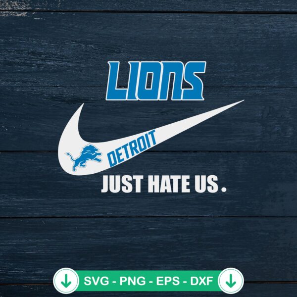 Detroit Lions Just Hate Us logo svg file for Cricut