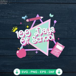 100 Days Of School Vintage Barbie 80s SVG file for cutting machine