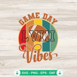 Retro Super Bowl Game Day LVIII Vibes SVG file, cricut svg, cutting file