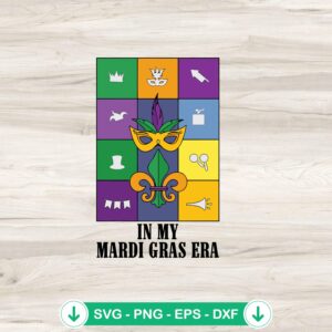 In My Mardi Gras Era svg file for Cricut cutting projects