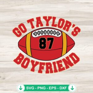 Go Taylor's Boyfriend 87 SVG file for Cricut cutting machine