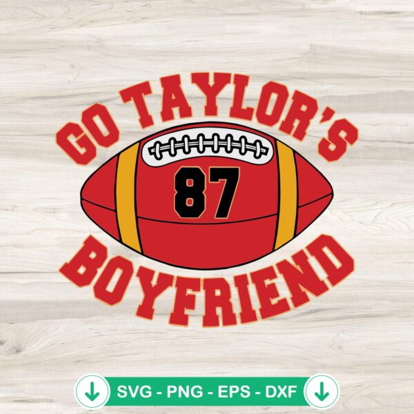 Go Taylor's Boyfriend 87 SVG file for Cricut cutting machine