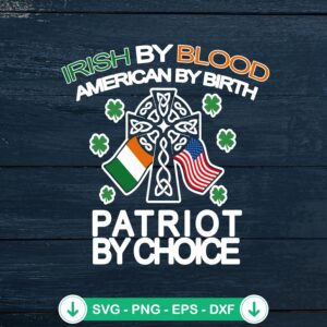 Irish By Blood SVG file, American flag cutting file