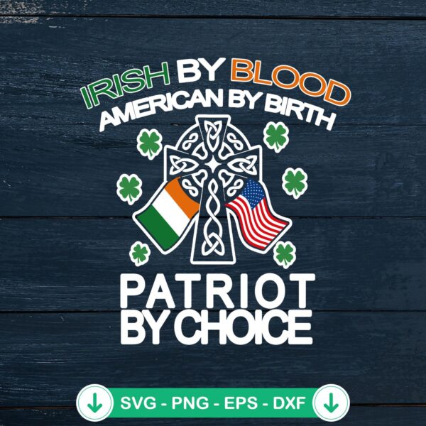 Irish By Blood SVG file, American flag cutting file