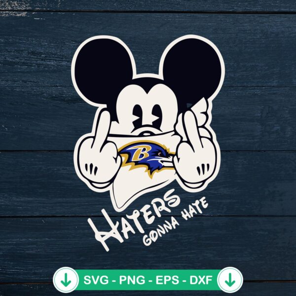 Baltimore Ravens Haters Gonna Hate SVG file for Cricut