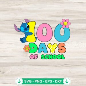 Stitch 100 Day of School SVG file for cricut cutting machine