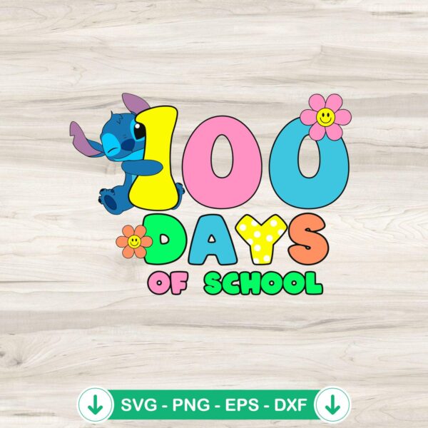 Stitch 100 Day of School SVG file for cricut cutting machine