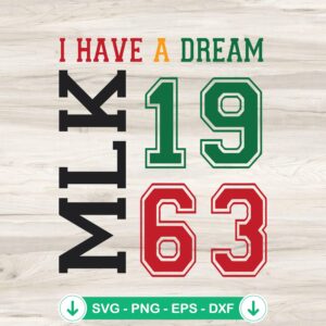 I Have A Dream MLK 1963 SVG file for Cricut and cutting machine