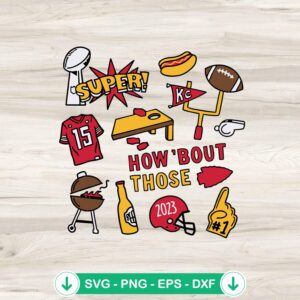 How Bout Those Chiefs SVG file for Cricut cutting machine