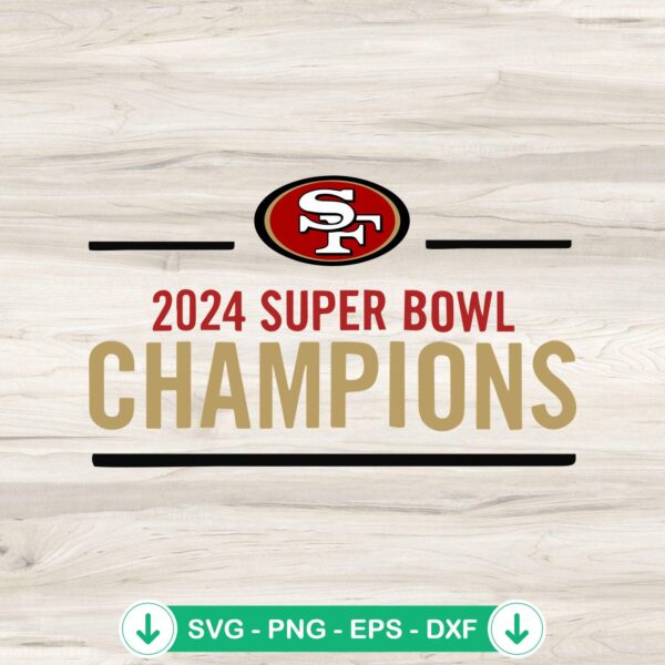 SF 49ers Super Bowl SVG file for cutting machine