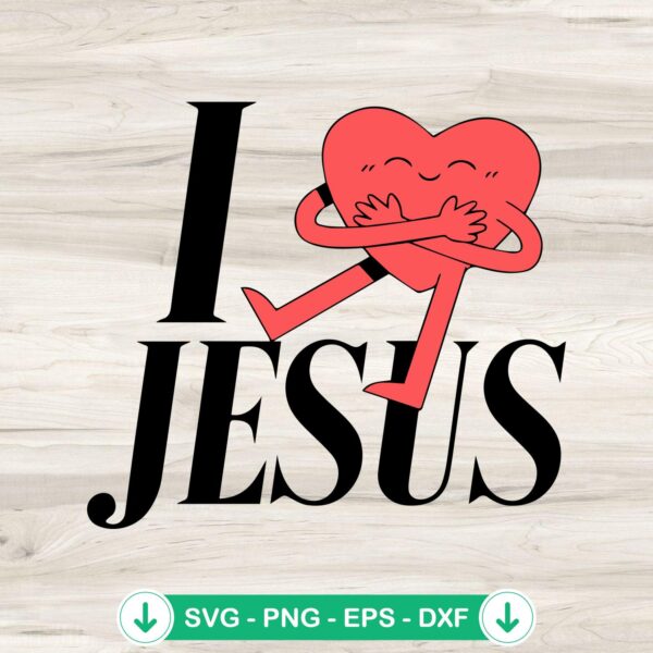 I love Jesus SVG file for cutting machines
