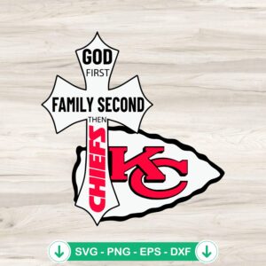 God First Family Second Chiefs SVG file for cutting machine