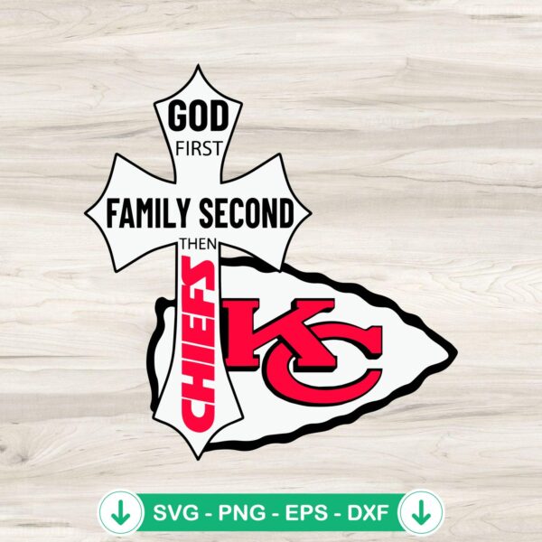 God First Family Second Chiefs SVG file for cutting machine