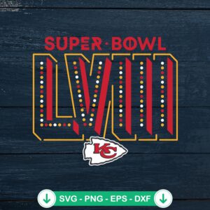 Kansas City Chiefs Super Bowl LVIII SVG file for cutting machines