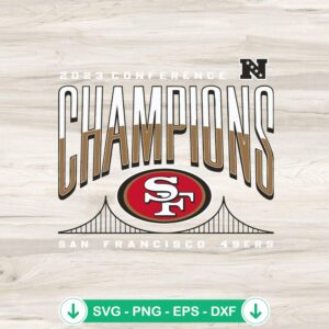 2023 NFC Conference Champions San Francisco 49ers svg file, cricut svg cutting file