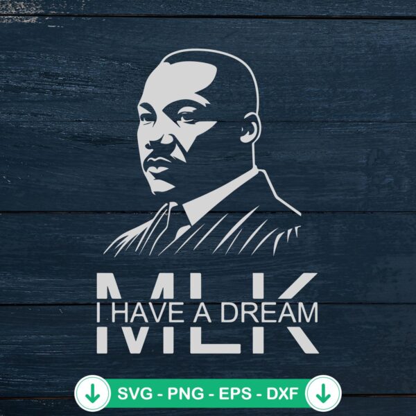 I Have A Dream MLK SVG file cutting file for Cricut