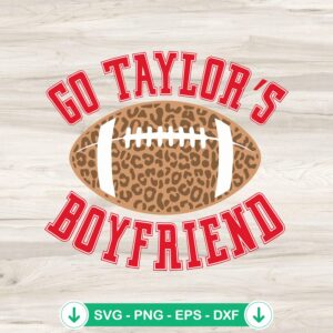 Go Taylors Boyfriend 87 KC Chiefs SVG file for Cricut
