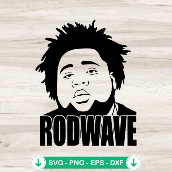 Rod Wave SVG file for cricut - hip hop cutting file