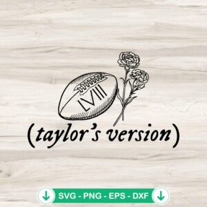 Taylor's Version Super Bowl LVIII SVG file for Cricut and cutting machine