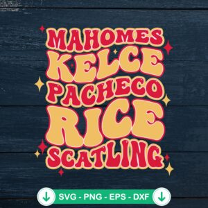 Mahomes Kelce Pacheco Rice Scatling SVG file for cutting machines