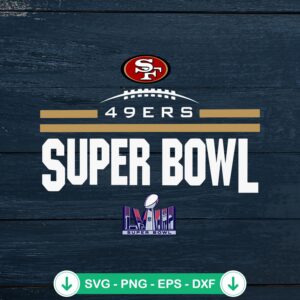 49ers Super Bowl LVIII svg file for Cricut cutting machine