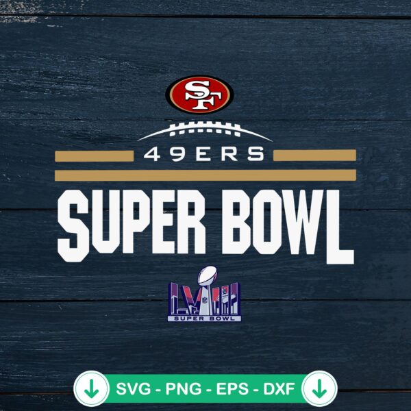 49ers Super Bowl LVIII svg file for Cricut cutting machine