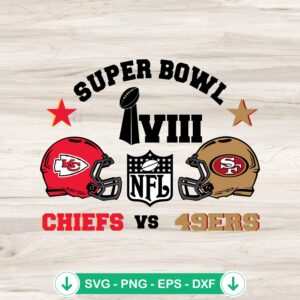 Super Bowl LVIII Chiefs Vs 49ers SVG file for cutting machine