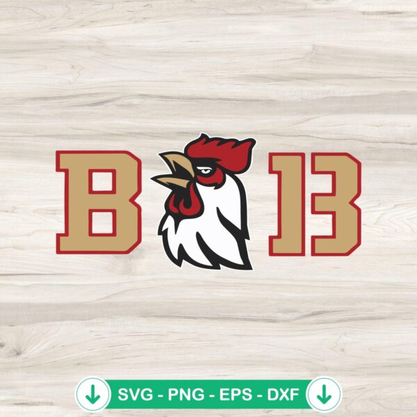 Big Cock B13 49ers SVG file for Cricut cutting machine